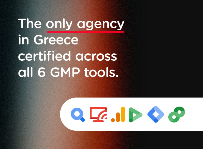 Relevance is the only agency in Greece certified across all 6 GMP tools